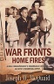 War Fronts, Home Fires